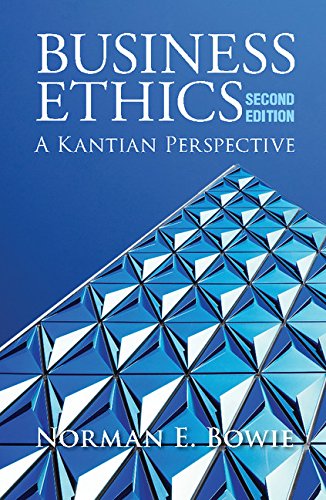 business ethics a kantian perspective 2nd edition bowie, norman e. 1107543959, 9781107543959