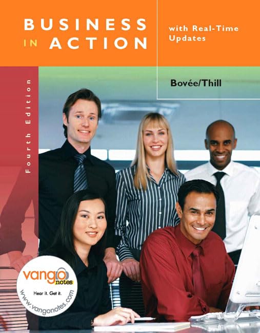 business in action with real time updates 4th edition bovee, courtland l., thill, john v. 0136154085,