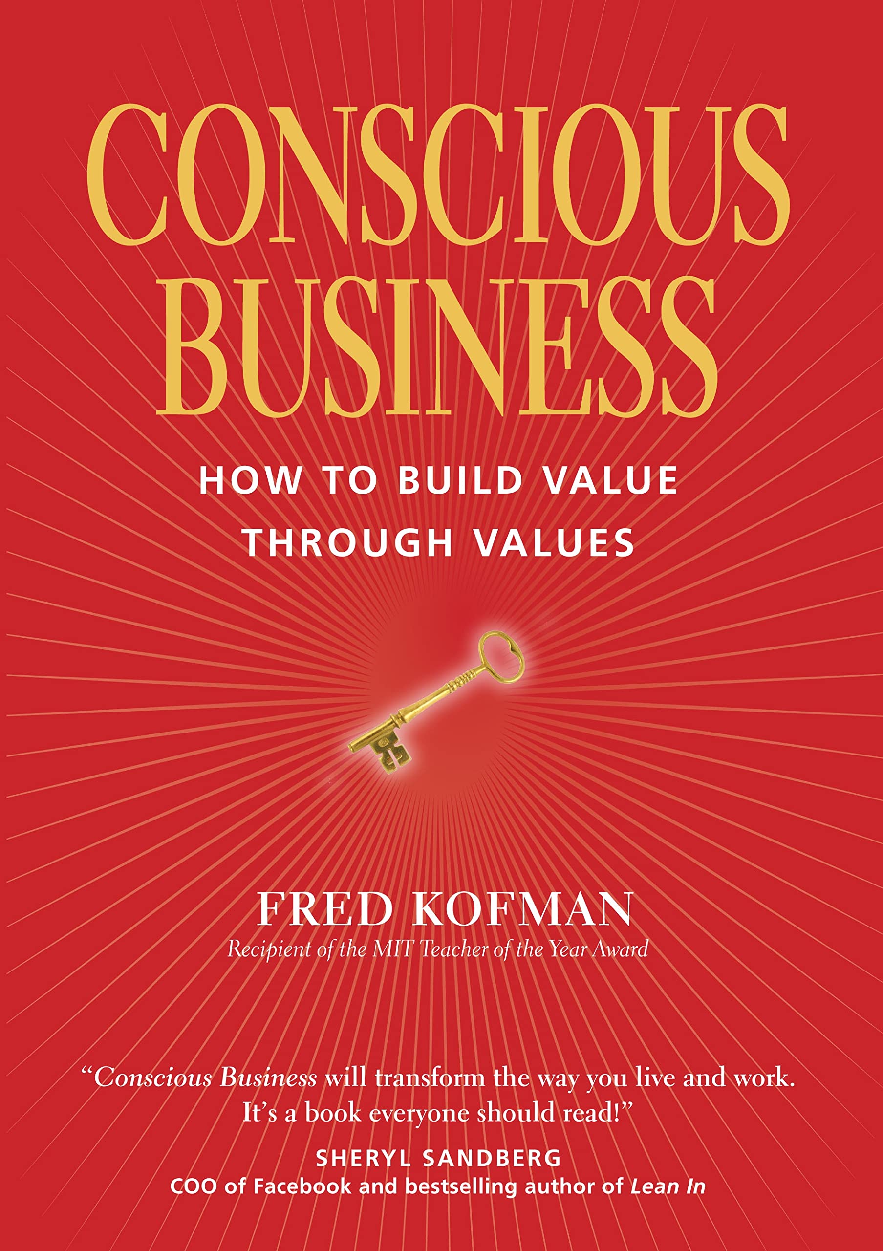 conscious business how to build value through values 1st edition kofman ph.d., fred 1622032020, 9781622032020
