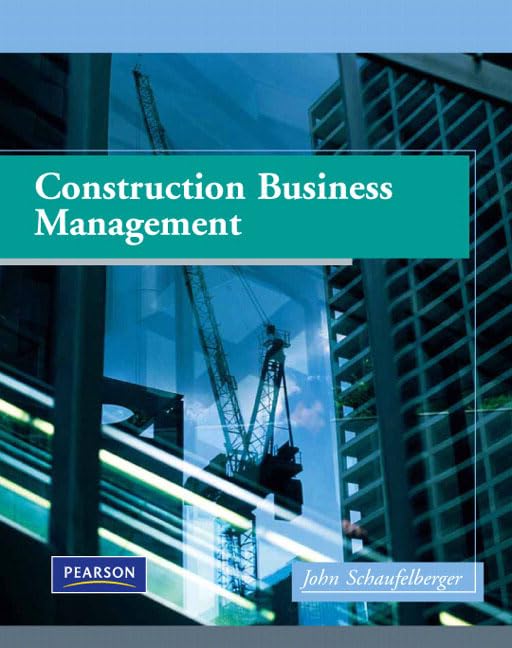 construction business management 1st edition schaufelberger, john e. 0130907863, 9780130907868