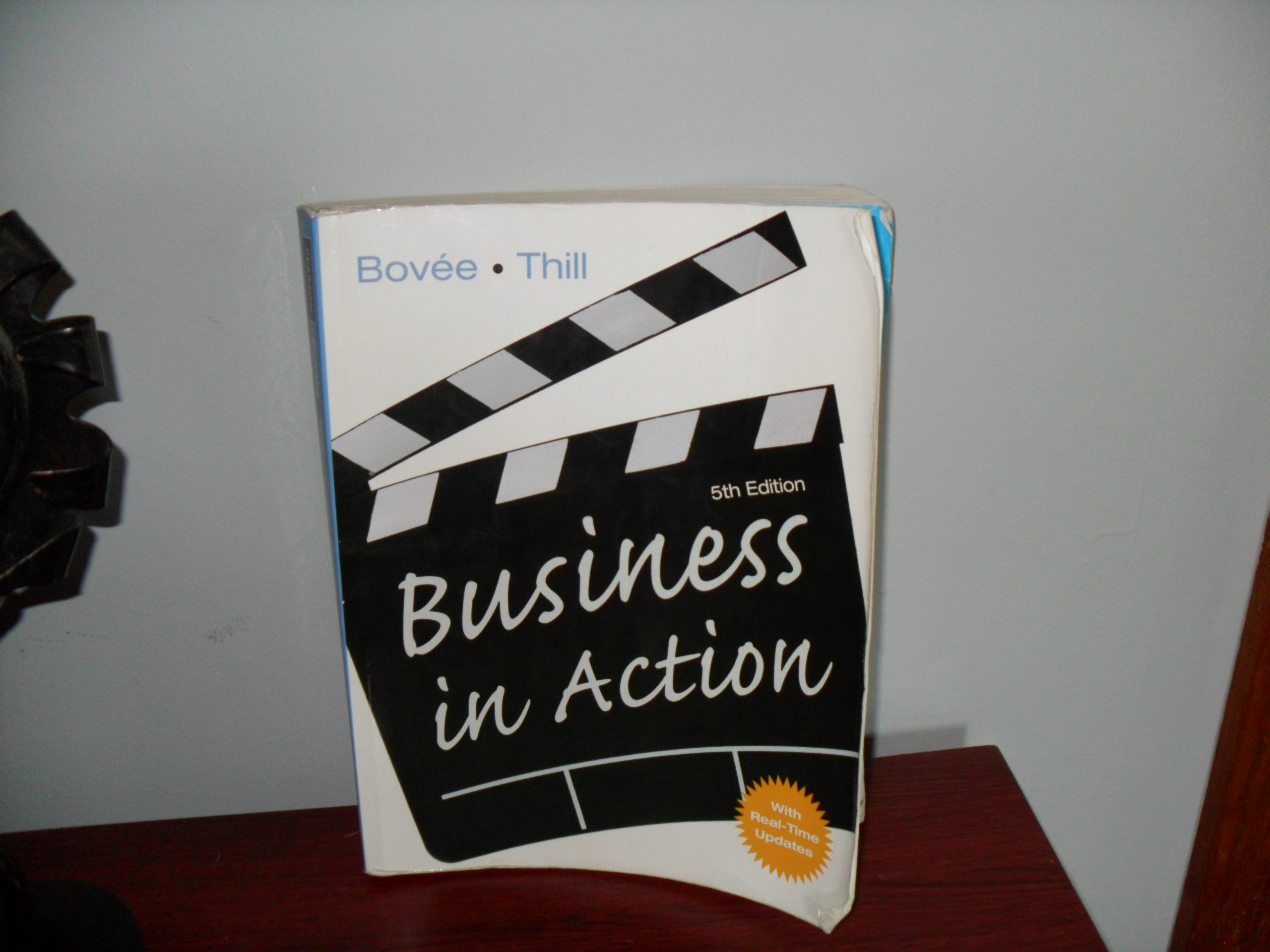 business in action with real time updates 5th edition bovee, courtland l., thill, john v. 0132139650,