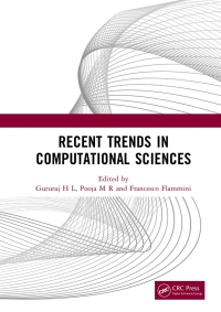recent trends in computational sciences 1st edition gururaj h l, pooja m r and francesco flammini