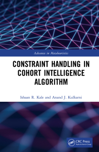 constraint handling in cohort intelligence algorithm 1st edition ishaan r. kale, anand j. kulkarni