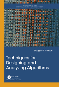 techniques for designing and analyzing algorithms 1st edition douglas r. stinson 1032024100, 9781032024103
