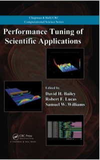 performance tuning of scientific applications 1st edition david h. bailey 1439815690, 9781439815694