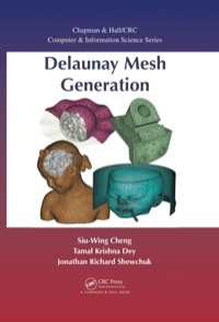 delaunay mesh generation 1st edition siu wing cheng, tamal k. dey, jonathan shewchuk 1584887303,