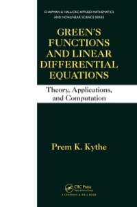 greens functions and linear differential equations 1st edition prem k. kythe 1439840083, 9781439840085