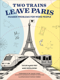 two trains leave paris 1st edition taylor frey, mike wesolowski 1419732749, 9781419732744