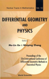 differential geometry and physics 1st edition zhang weiping 9812703772, 9789812703774