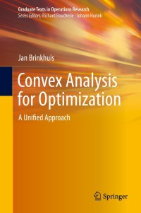 convex analysis for optimization 1st edition jan brinkhuis 3030418030, 9783030418038