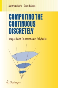 computing the continuous discretely 1st edition matthias beck, sinai robins 0387291393, 9780387291390