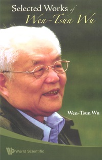 selected works of wen tsun wu 1st edition wu wen tsun 9812791078, 9789812791078
