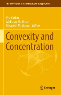 convexity and concentration 1st edition eric carlen 1493970046, 9781493970049