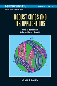 robust chaos and its applications 1st edition elhadj zeraoulia 9814374075, 9789814374071
