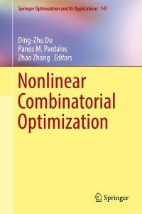 nonlinear combinatorial optimization 1st edition author 3030161935, 9783030161934