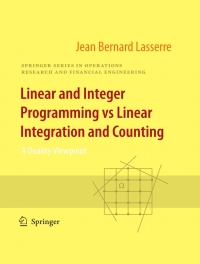 linear and integer programming vs linear integration and counting 1st edition jean bernard lasserre