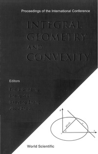 integral geometry and convexity of the international conference 1st edition grinberg eric l 9812565132,