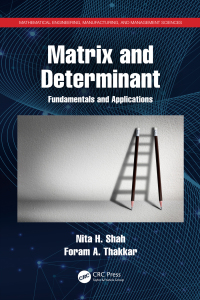 matrix and determinant 1st edition nita h. shah, foram a. thakkar 0367613166, 9780367613167