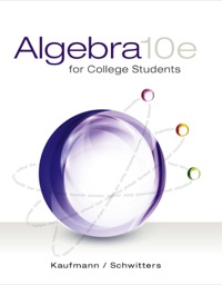 algebra for college students 10th edition jerome e. kaufmann, karen l. schwitters 1285195787, 9781285195780