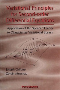 variational principles for second order differential equations application of the spencer theory of