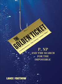 the golden ticket 1st edition lance fortnow 0691175780, 9780691175782