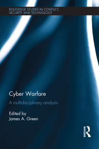 cyber warfare 1st edition author 1138793078, 9781138793071