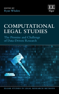 computational legal studies the promise and challenge of data driven research 1st edition ryan whalen