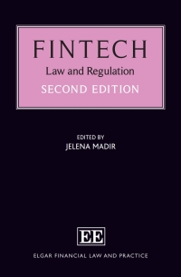 fintech law and regulation 2nd edition jelena madir 1800375948, 9781800375949