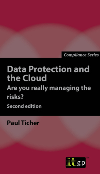 data protection and the cloud are you really managing the risks 2nd edition paul ticher 1787780287,