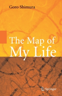 the map of my life 1st edition goro shimura 0387797149, 9780387797144