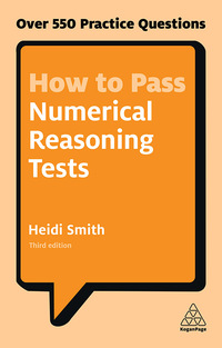 how to pass numerical reasoning tests 3rd edition heidi smith 074948019x, 9780749480196