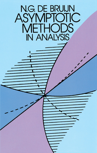 asymptotic methods in analysis 1st edition n. g. de bruijn 0486642216, 9780486642215