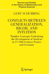 conflicts between generalization rigor and intuition 1st edition gert schubring 0387228365, 9780387228365