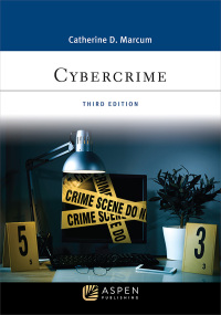 cyber crime 3rd edition catherine d. marcum 1543839576, 9781543839579
