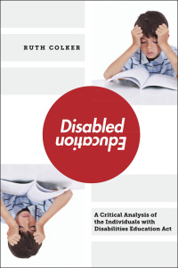 disabled education 1st edition ruth colker 0814708102, 9780814708101