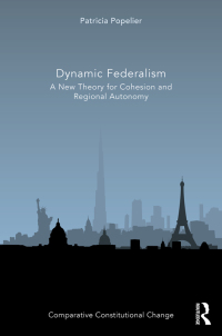 dynamic federalism 1st edition patricia popelier 036765282x, 9780367652821
