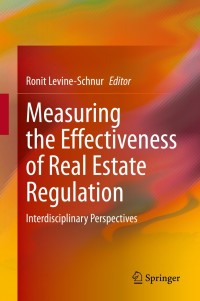 measuring the effectiveness of real estate regulation 1st edition ronit levineschnur 3030356213,