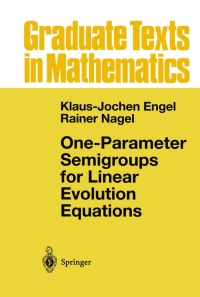 one parameter semigroups for linear evolution equations 1st edition klaus jochen engel, rainer nagel