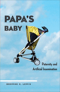 papas baby 1st edition browne c. lewis 0814738486, 9780814738481