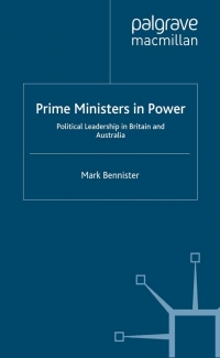 prime ministers in power 1st edition m. bennister 0230273211, 9780230273214