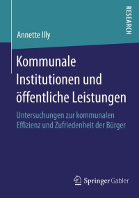 kommunale institutionen und ffentliche leistungen 1st edition annette illy 365808121x, 9783658081218