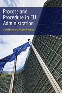 process and procedure in eu administration 1st edition carol harlow harlow kc, richard rawlings 1849462984,