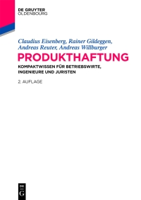 produkthaftung 2nd edition claudius eisenberg, rainer gildeggen, andreas reuter, andreas willburger