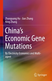 china s economic gene mutations 1st edition zhaoguang hu, jian zhang, ning zhang 366247297x, 9783662472972