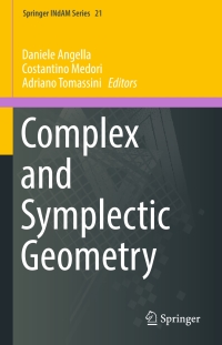 complex and symplectic geometry 1st edition daniele angella 3319629131, 9783319629131