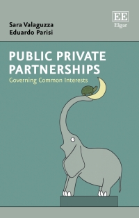 public private partnerships 1st edition sara valaguzza, eduardo parisi, 1789903726, 9781789903720