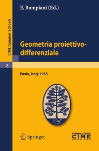 geometria proiettivo differenziale 1st edition enrico bompiani 3642109063, 9783642109065