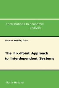 the fix point approach to interdependent systems 1st edition author 0444854517, 9780444854513
