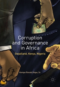 corruption and governance in africa 1st edition kempe ronald hope, sr. 3319501909, 9783319501901