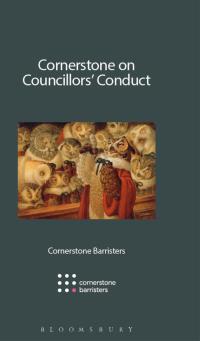 cornerstone on councillors conduct 1st edition cornerstone barristers, philip kolvin qc 1780433301,